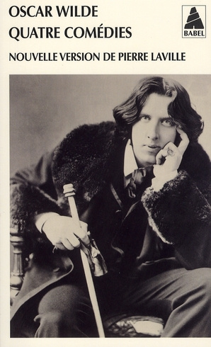 Emprunter Quatre comédies. L'éventail de lady Windermere ; Une femme sans importance ; Un mari idéal ; L'impor livre