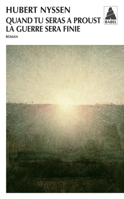 Emprunter Quand tu seras à Proust, la guerre sera finie livre