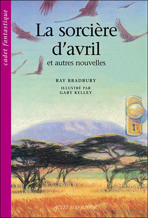 Emprunter La sorcière d'avril et autres nouvelles livre