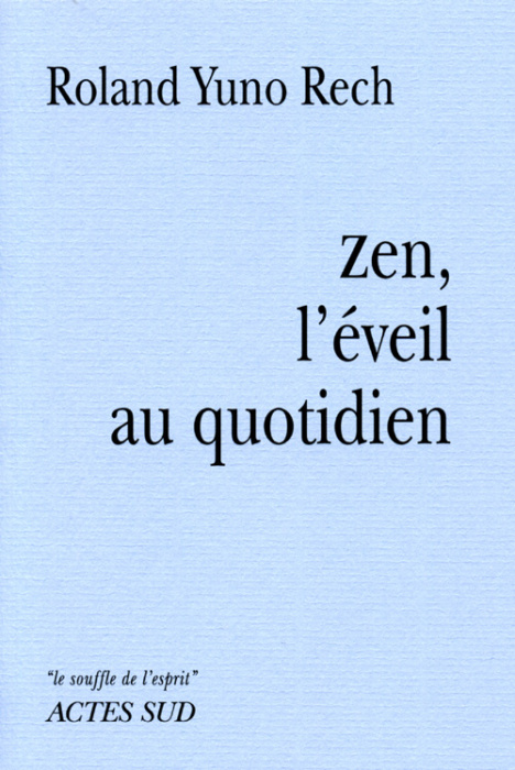 Emprunter Zen, l'éveil au quotidien. 2e édition livre
