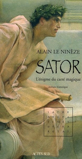 Emprunter Sator. L'énigme du carré magique livre