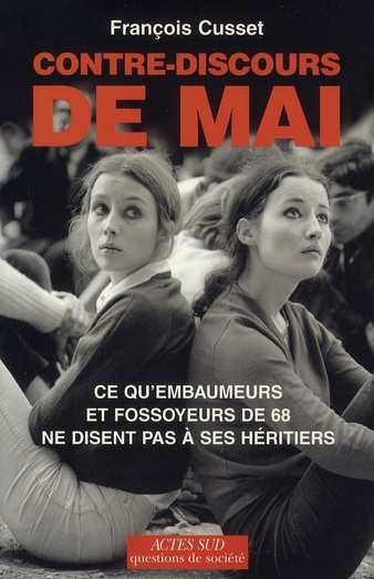 Emprunter Contre-discours de mai. Ce qu'embaumeurs et fossoyeurs de 68 ne disent pas à ses héritiers livre