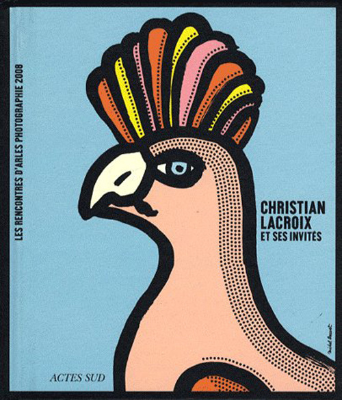 Emprunter Rencontres d'Arles 2008. Christian Lacroix et ses invités, 39e édition livre