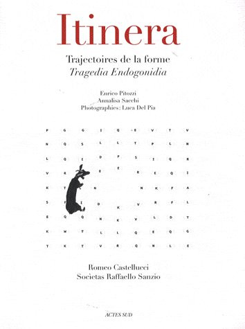 Emprunter Itinera. Trajectoires de la forme - Tragedia Endogonidia livre