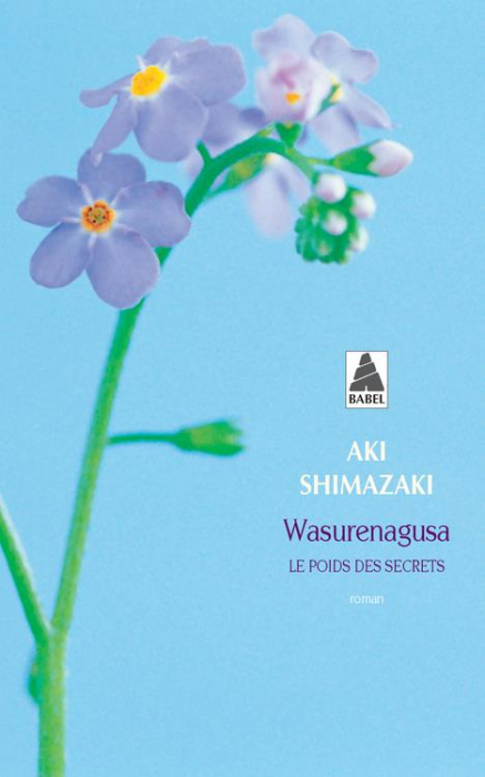 Emprunter Le poids des secrets Tome 4 : Wasurenagusa livre