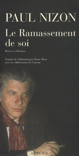 Emprunter Le Ramassement de soi. Récits et réflexions livre