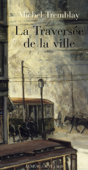 Emprunter La diaspora des Desrosiers Tome 2 : La traversée de la ville livre