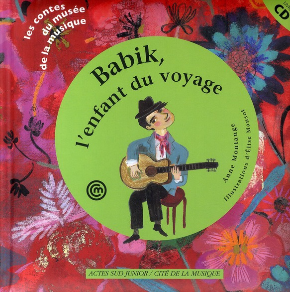 Emprunter Babik, l'enfant du voyage. Un conte pour découvrir la guitare manouche, avec 1 CD audio livre