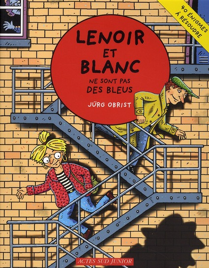 Emprunter Les enquêtes de Lenoir et Blanc : Lenoir et Blanc ne sont pas des bleus livre
