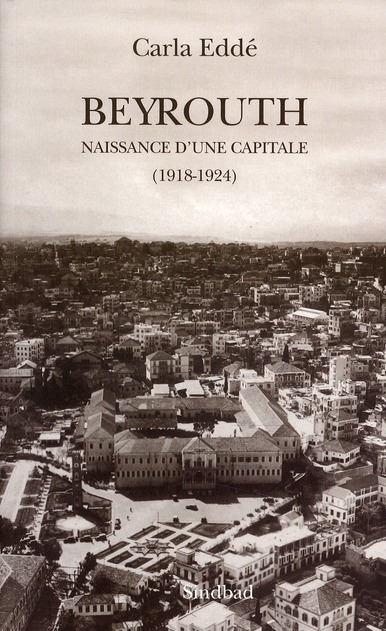 Emprunter Beyrouth : naissance d'une capitale. 1918-1924 livre
