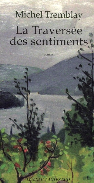 Emprunter La diaspora des Desrosiers Tome 3 : La traversée des sentiments livre