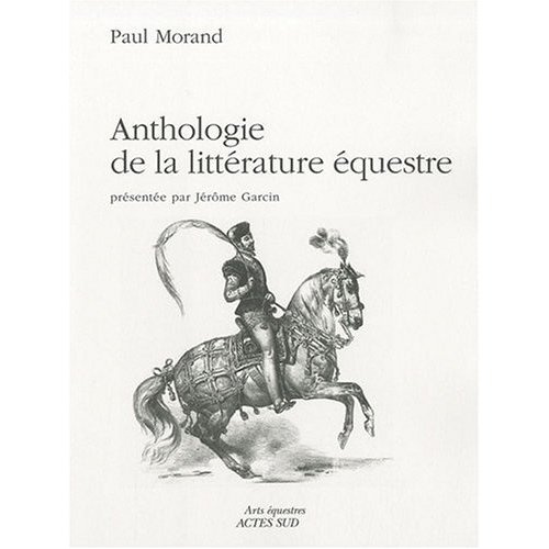 Emprunter Anthologie de la littérature équestre livre
