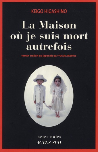 Emprunter La Maison où je suis mort autrefois livre