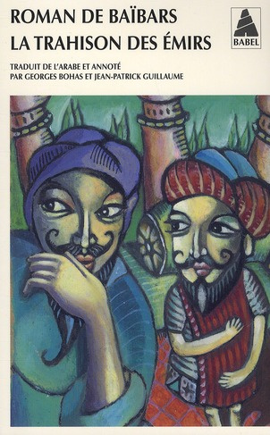 Emprunter Roman de Baïbars Tome 5 : La trahison des émirs livre
