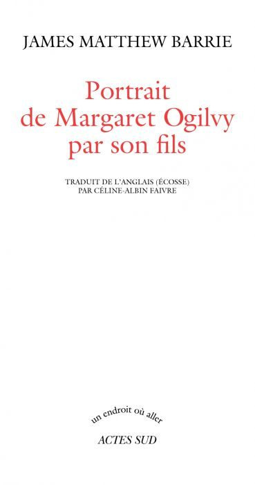 Emprunter Portrait de Margaret Ogilvy par son fils livre