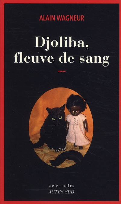 Emprunter Djoliba, fleuve de sang livre