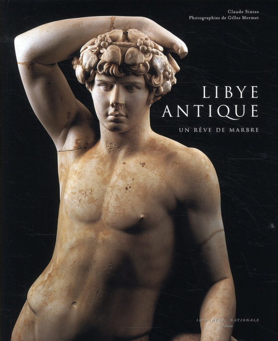 Emprunter Libye antique. Un rêve de marbre livre