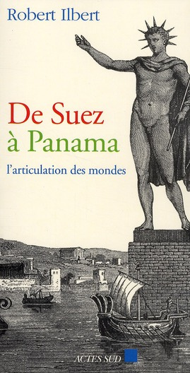 Emprunter De Suez à Panama. L'articulation des mondes livre