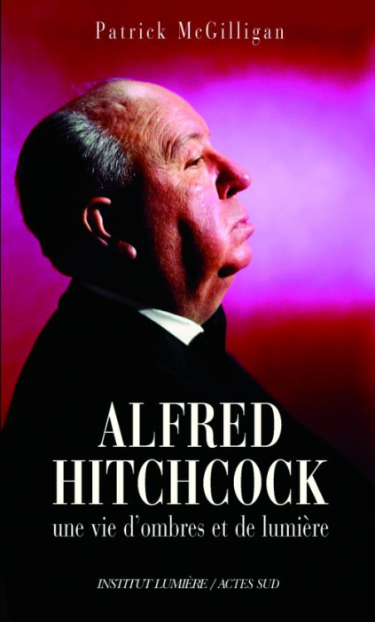 Emprunter Alfred Hitchcock. Une vie d'ombres et de lumière livre