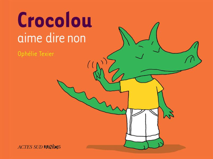 Emprunter Crocolou : Crocolou aime dire non livre