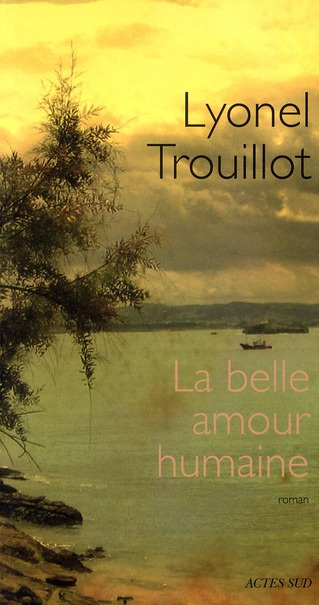 Emprunter La belle amour humaine livre