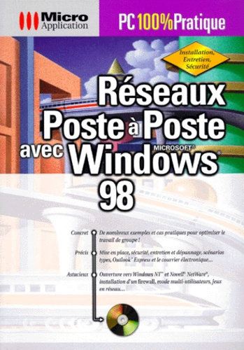 Emprunter RESEAUX POSTE A POSTE AVEC WINDOWS 98 PC 100% PRATIQUE livre
