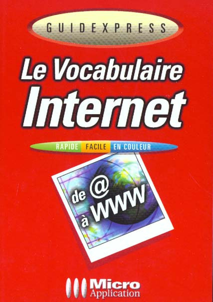 Emprunter VOCABULAIRE INTERNET (LE) GUIDEXPRESS livre