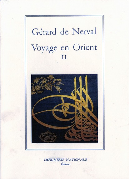 Emprunter Voyage en Orient. Tome 2 livre