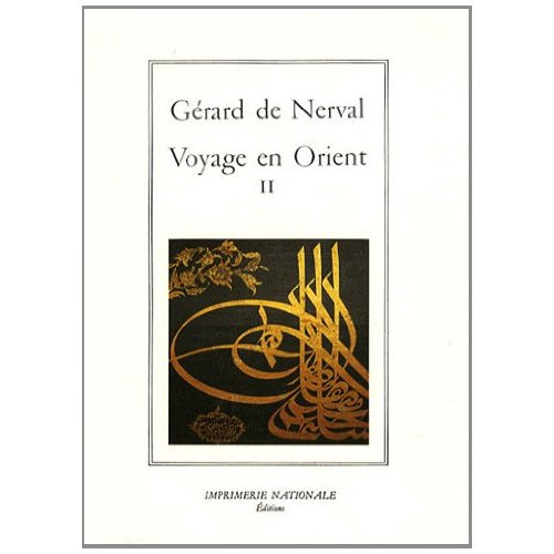 Emprunter Voyage en Orient. Tome 2 livre