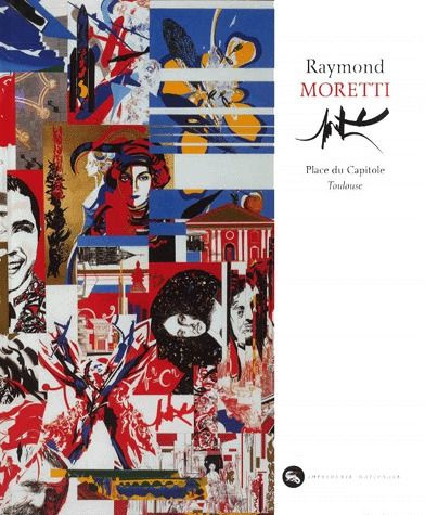 Emprunter RAYMOND MORETTI. Place du Capitole, Toulouse livre