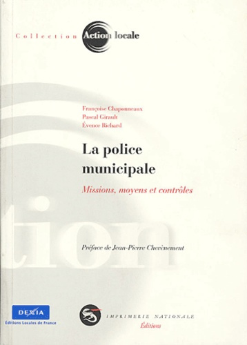 Emprunter La police municipale. Missions moyens et controles livre