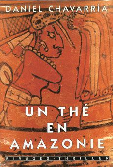 Emprunter Un thé en Amazonie. Tant pis pour eux ! livre