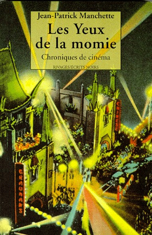 Emprunter LES YEUX DE LA MOMIE. Chroniques de cinéma livre