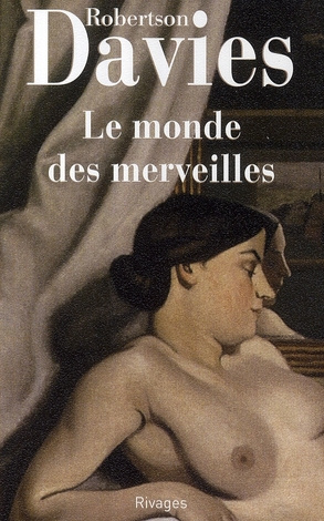 Emprunter La trilogie de Deptford Tome 3 : Le monde des merveilles livre