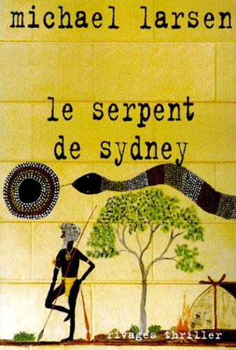 Emprunter LE SERPENT DE SYDNEY livre