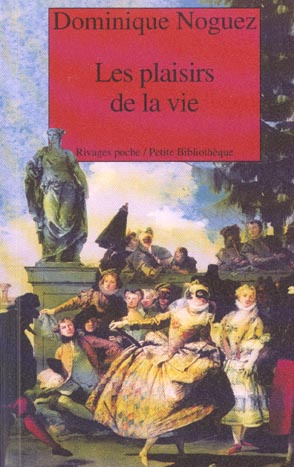 Emprunter Les plaisirs de la vie livre