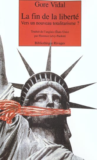 Emprunter La fin de la liberté. Vers un nouveau totalitarisme ? livre
