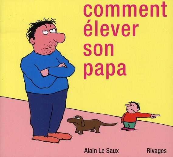 Emprunter Comment élever son papa. 5e édition livre