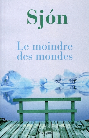 Emprunter Le moindre des mondes livre