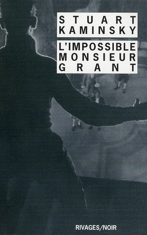 Emprunter L'Impossible Monsieur Grant livre