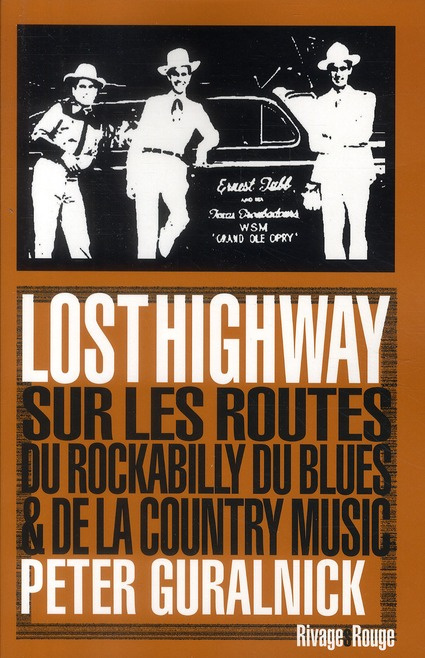 Emprunter Lost Highway. Sur les routes du rockabilly, du blues et de la country music livre