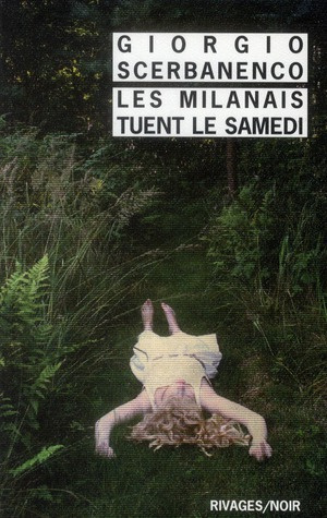 Emprunter Les Milanais tuent le samedi livre