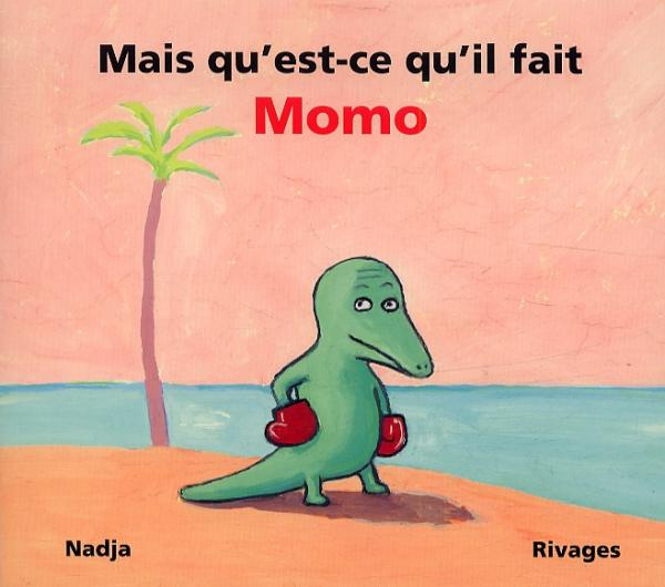 Emprunter Mais qu'est-ce qu'il fait, Momo ? livre