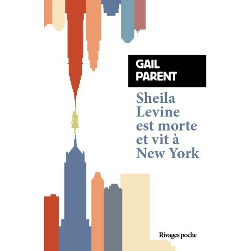Emprunter Sheila Levine est morte et vit à New York livre