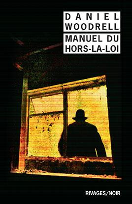 Emprunter Manuel du hors-la-loi livre