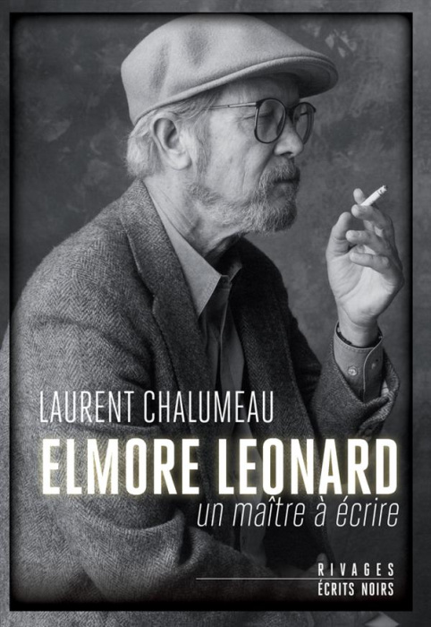 Emprunter Elmore Leonard. Un maître à écrire livre