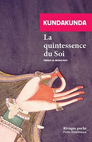 Emprunter La quintessence du soi livre