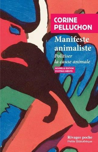 Emprunter Manifeste animaliste. Politiser la cause animale livre