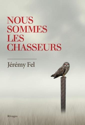 Emprunter Nous sommes les chasseurs livre