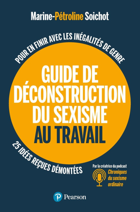 Emprunter Guide de déconstruction du sexisme au travail. Pour en finir avec les inégalités de genre, 25 idées livre
